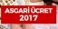 2017 YILI ASGARİ ÜCRET